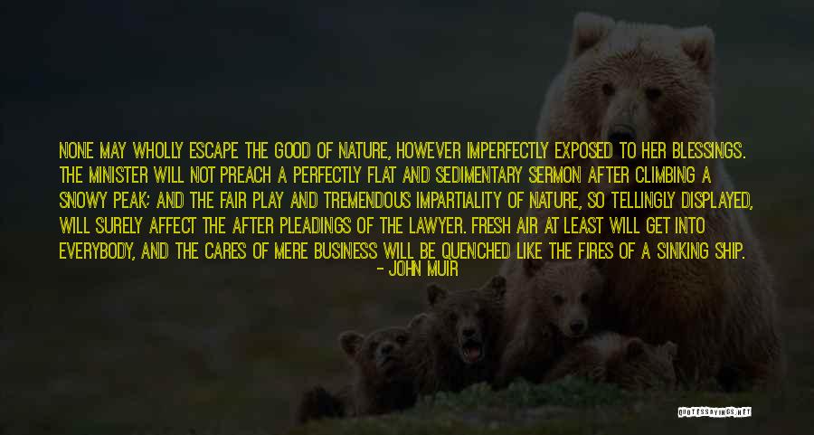 Nangwala Quotes By John Muir Nangwala Quotes By John Muir