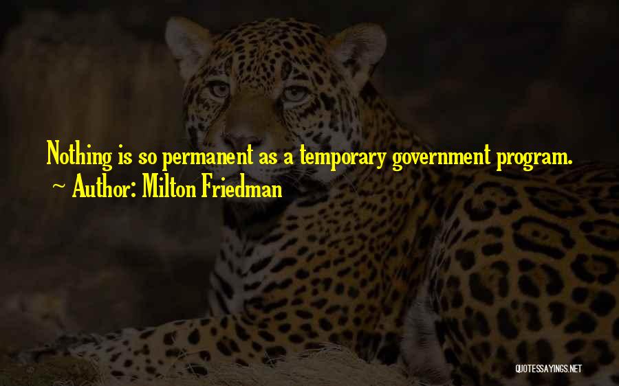 Naniloa Hotel Quotes By Milton Friedman