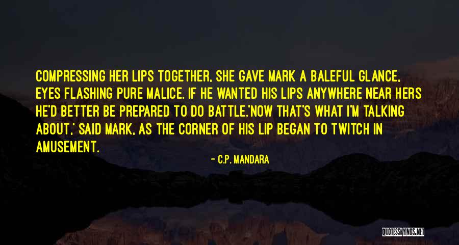 Naniloa Resort Quotes By C.P. Mandara Naniloa Resort Quotes By C.P. Mandara