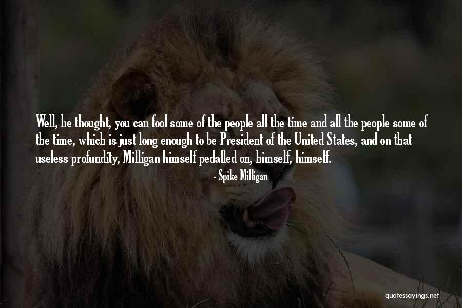 Naniloa Resort Quotes By Spike Milligan Naniloa Resort Quotes By Spike Milligan