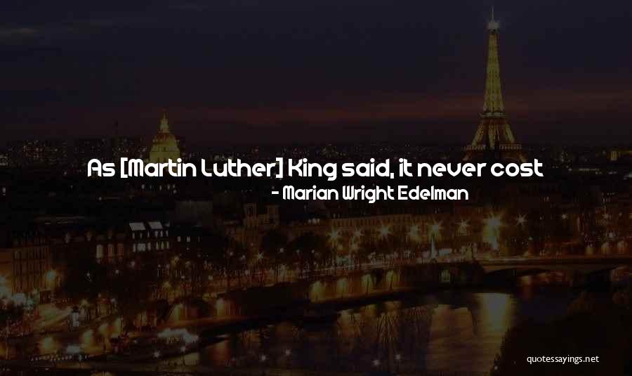 Nanna Kavali Quotes By Marian Wright Edelman Nanna Kavali Quotes By Marian Wright Edelman