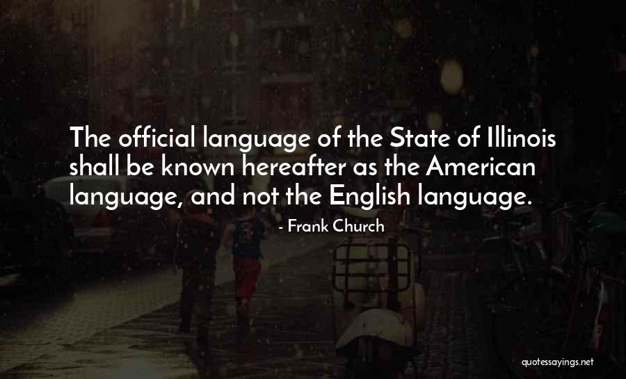Nannarella Singer Quotes By Frank Church