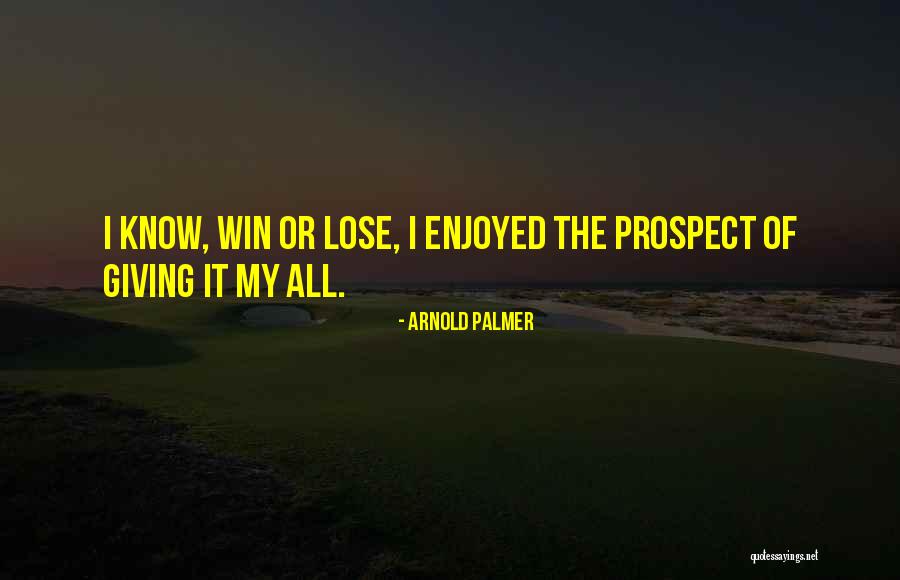 Nanneke Voerman Quotes By Arnold Palmer
