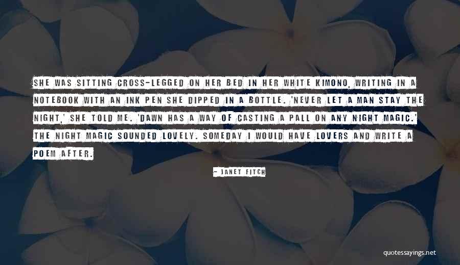 Nannette De Gaspe Quotes By Janet Fitch Nannette De Gaspe Quotes By Janet Fitch