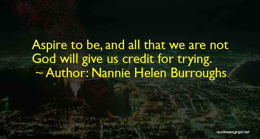 Nannie Helen Burroughs Quotes 1258709