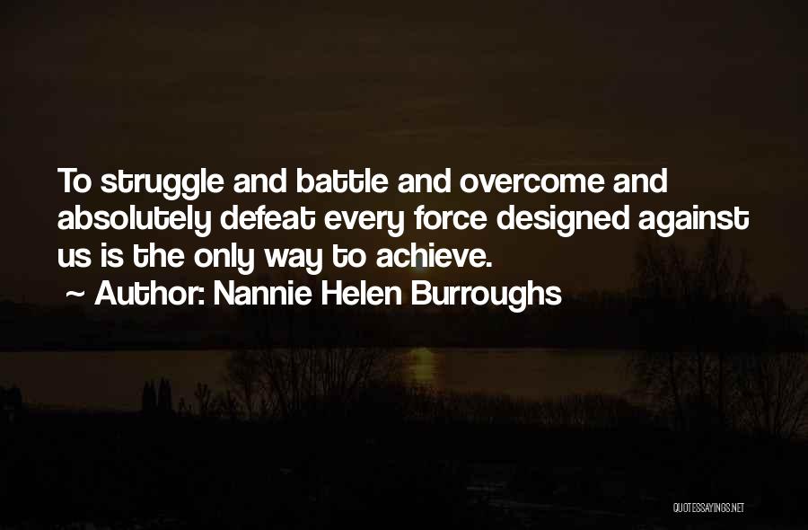 Nannie Helen Burroughs Quotes 1390312