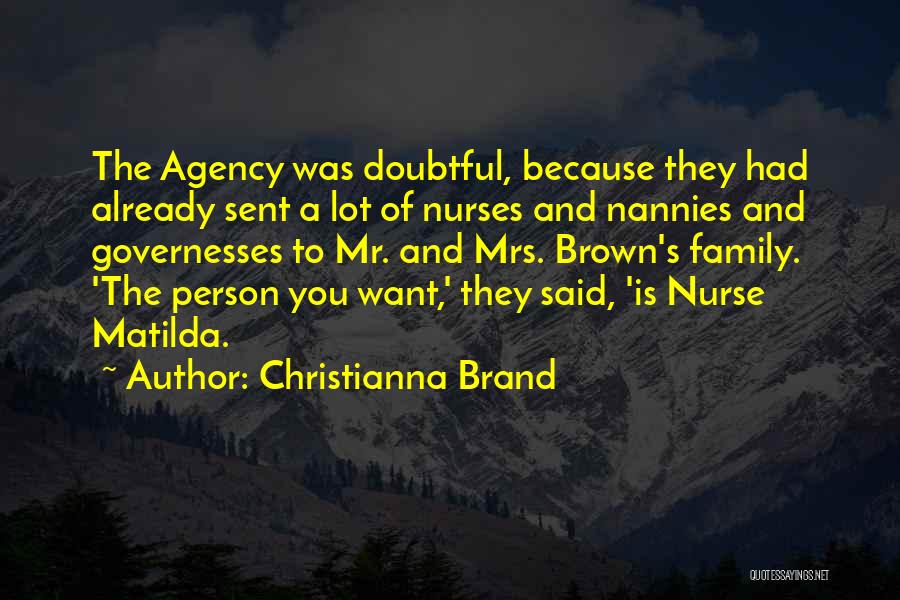 Nannies Quotes By Christianna Brand