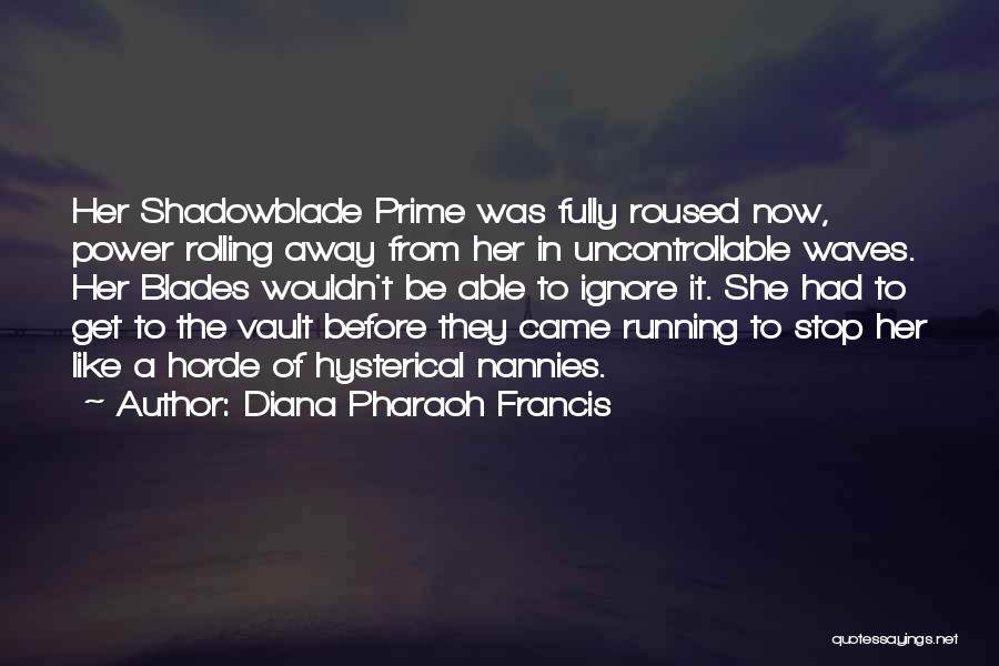 Nannies Quotes By Diana Pharaoh Francis