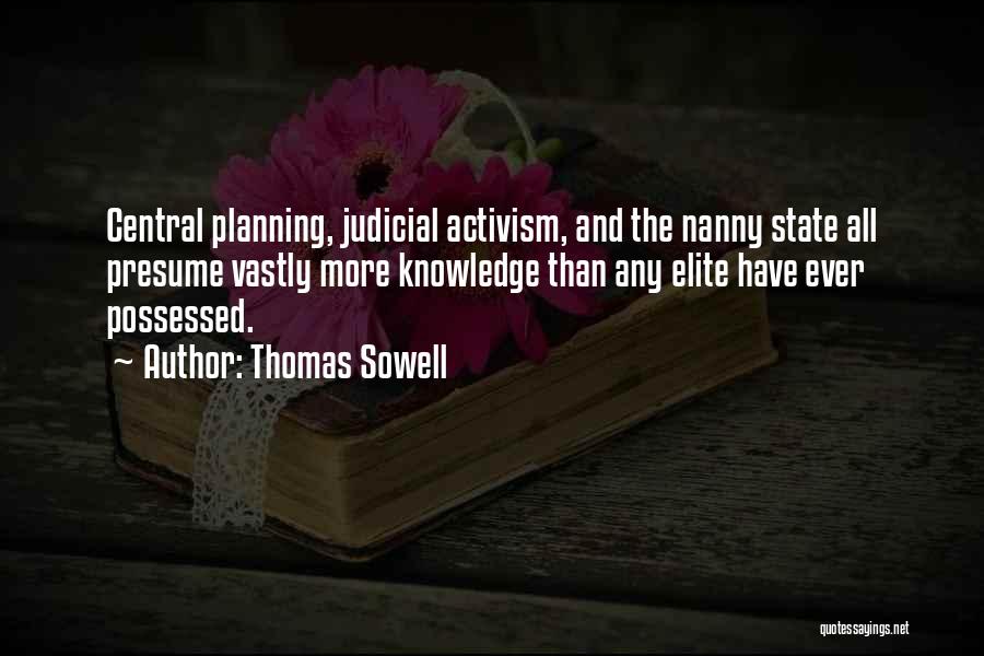 Nannies Quotes By Thomas Sowell