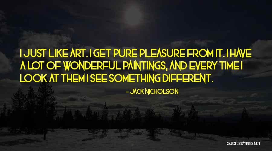 Nannini Eyewear Quotes By Jack Nicholson Nannini Eyewear Quotes By Jack Nicholson