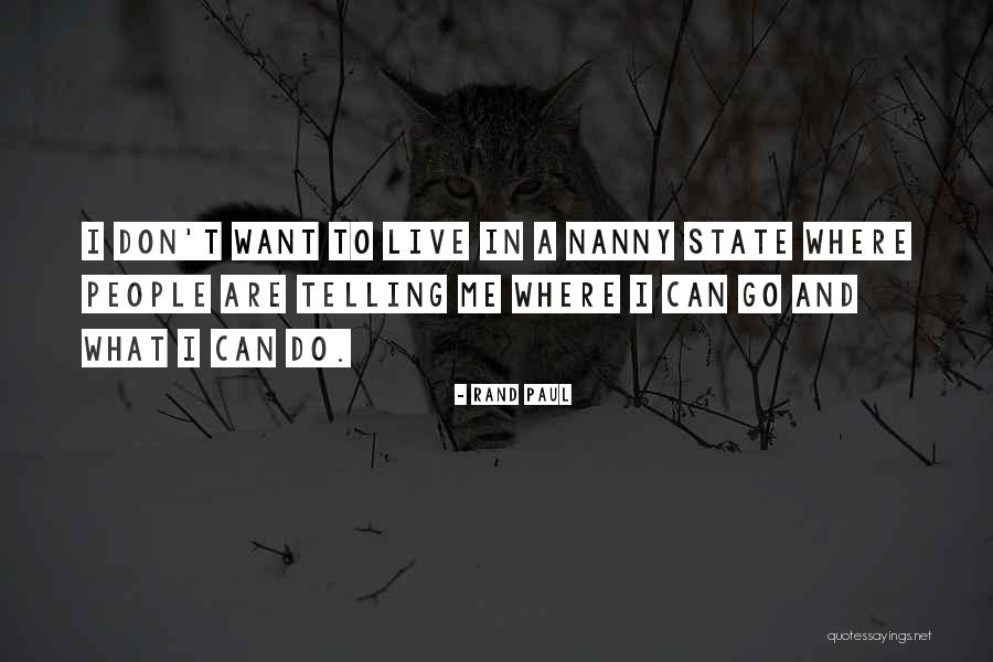 Nanny And Me Quotes By Rand Paul Nanny And Me Quotes By Rand Paul