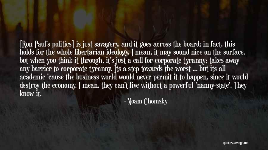 Nanny Quotes By Noam Chomsky