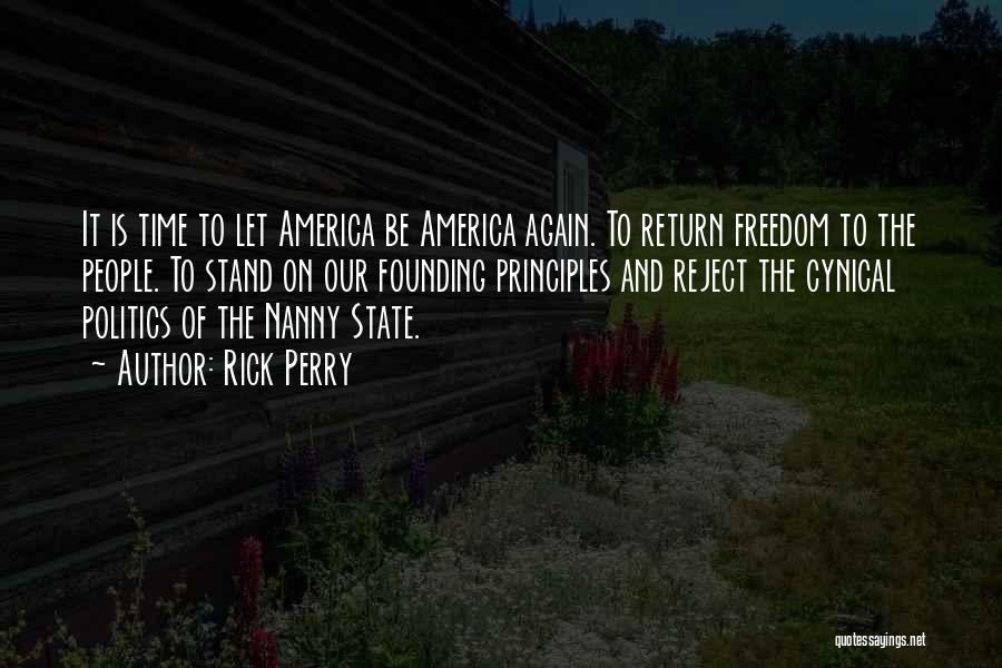 Nanny Quotes By Rick Perry