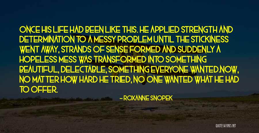 Nanny Quotes By Roxanne Snopek