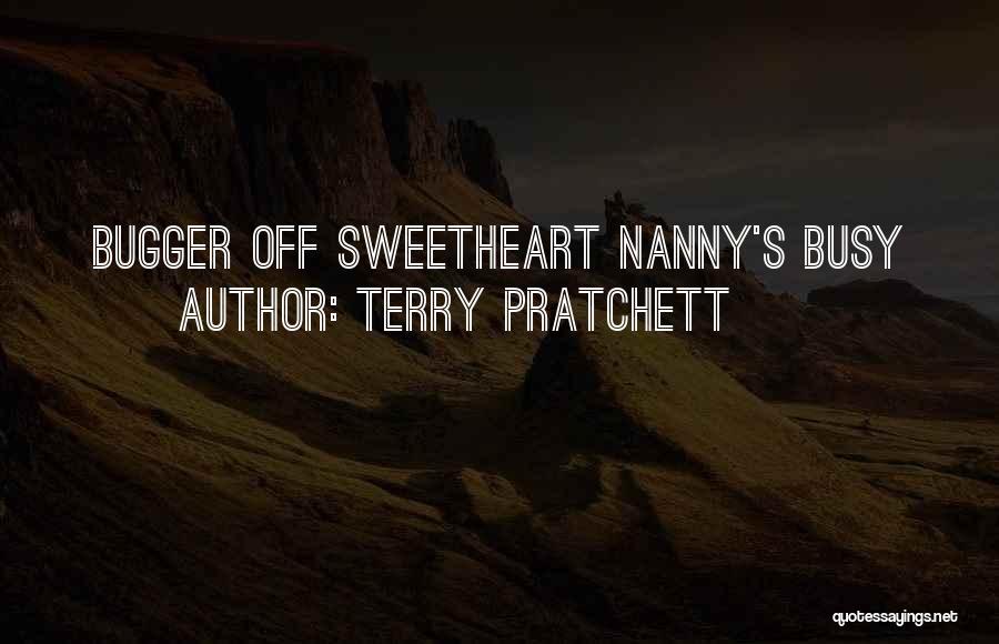 Nanny Quotes By Terry Pratchett