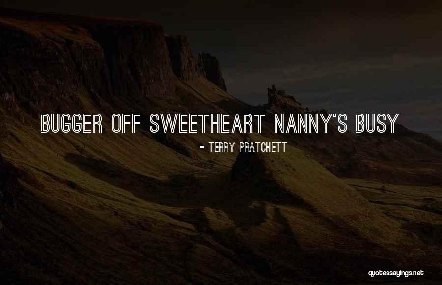 Nanny Quotes By Terry Pratchett