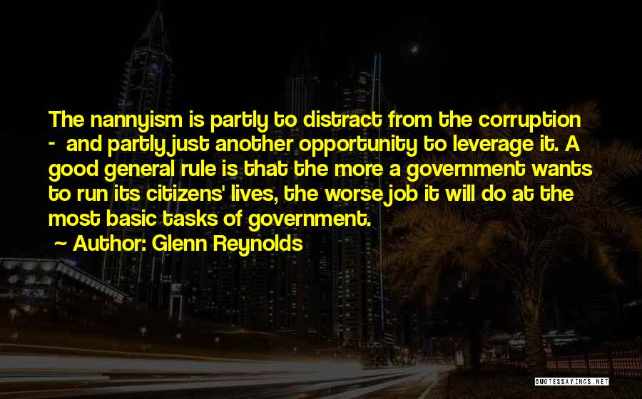 Nanny State Quotes By Glenn Reynolds