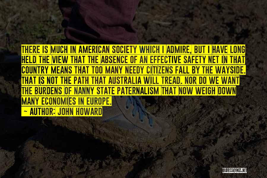 Nanny State Quotes By John Howard