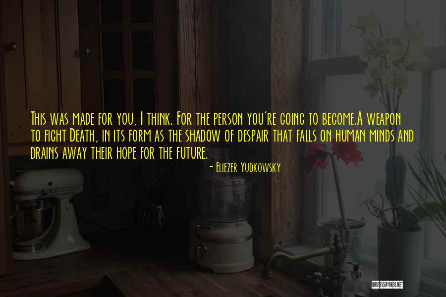 Nano Metal Muff Quotes By Eliezer Yudkowsky Nano Metal Muff Quotes By Eliezer Yudkowsky
