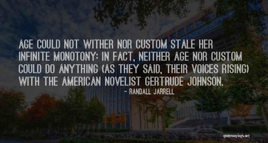 Nano Metal Quotes By Randall Jarrell Nano Metal Quotes By Randall Jarrell