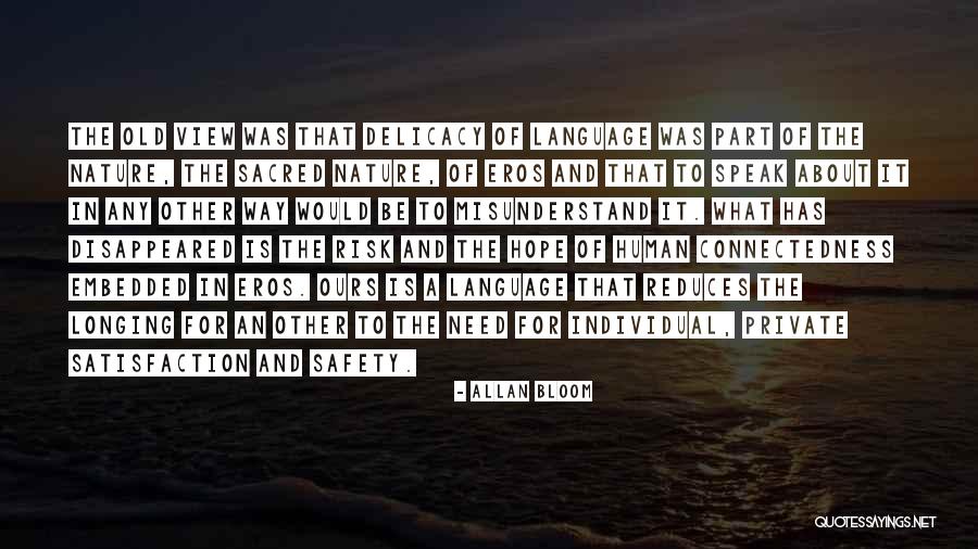 Nano Singer Quotes By Allan Bloom Nano Singer Quotes By Allan Bloom