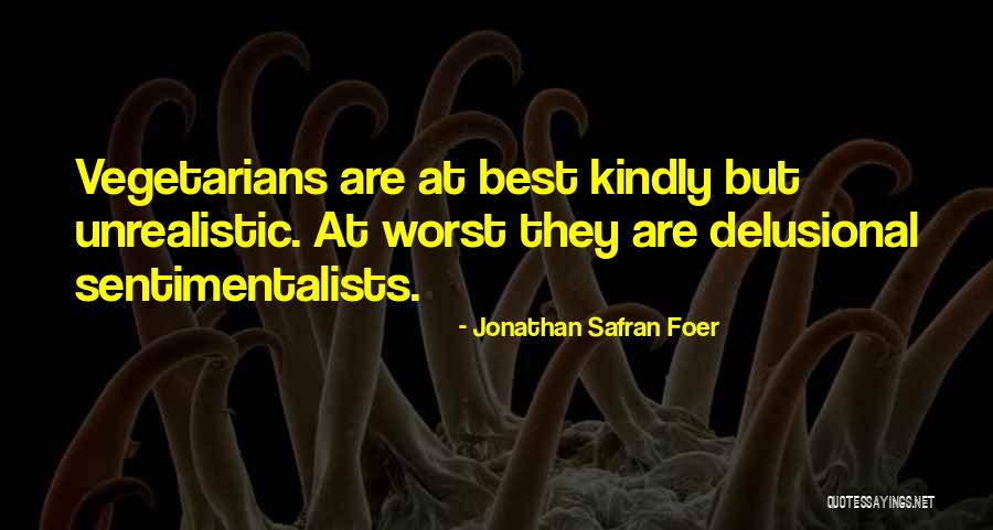 Nano Singer Quotes By Jonathan Safran Foer Nano Singer Quotes By Jonathan Safran Foer