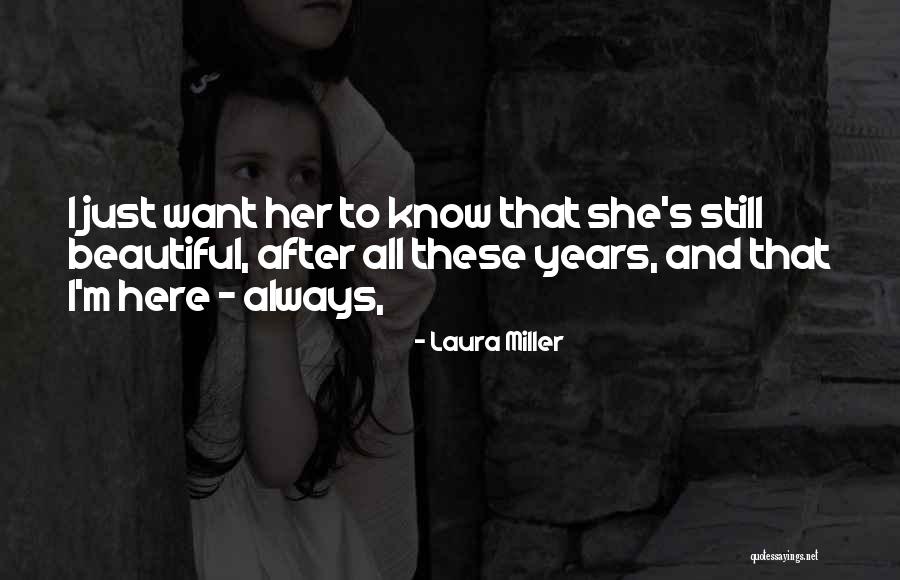 Nano Singer Quotes By Laura Miller Nano Singer Quotes By Laura Miller
