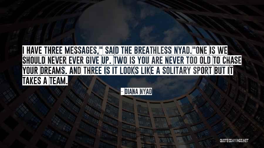 Nanoka Gravure Quotes By Diana Nyad Nanoka Gravure Quotes By Diana Nyad