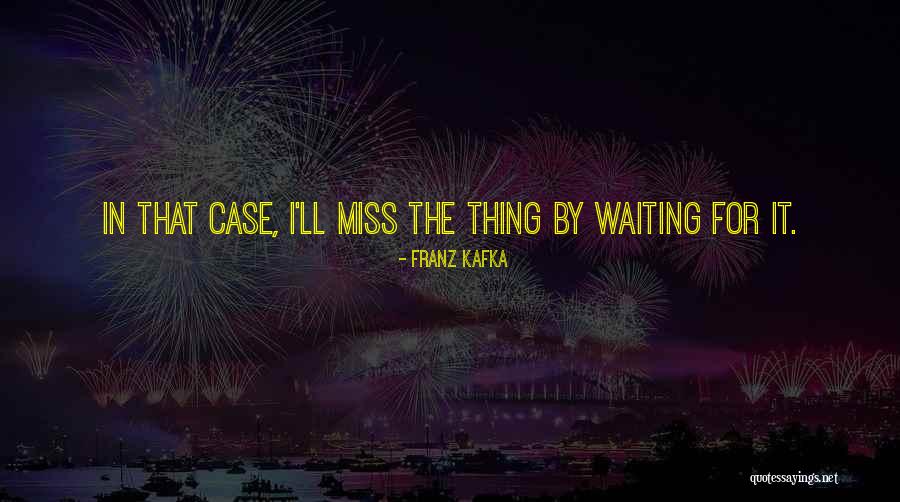 Nanometros Quotes By Franz Kafka Nanometros Quotes By Franz Kafka