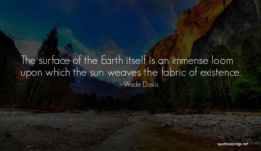 Nanonline Quotes By Wade Davis Nanonline Quotes By Wade Davis
