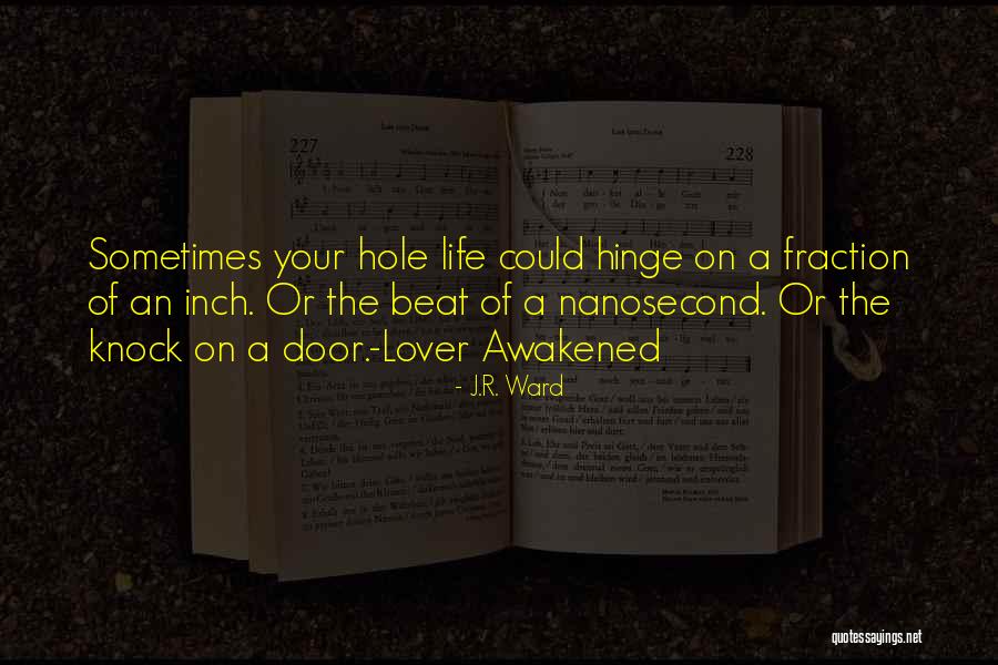Nanosecond Quotes By J.R. Ward Nanosecond Quotes By J.R. Ward
