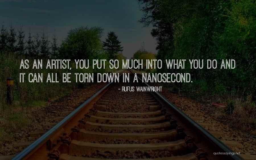 Nanosecond Quotes By Rufus Wainwright Nanosecond Quotes By Rufus Wainwright