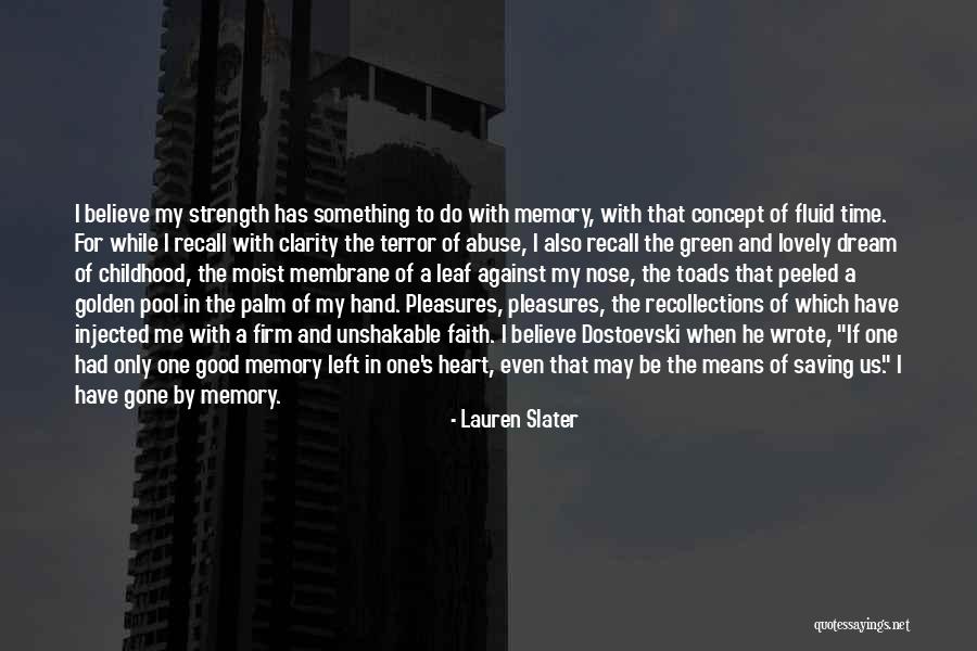 Nantais Barbara Quotes By Lauren Slater Nantais Barbara Quotes By Lauren Slater