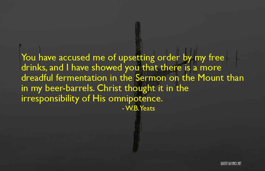 Nantan Matte Quotes By W.B.Yeats Nantan Matte Quotes By W.B.Yeats