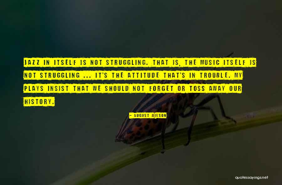 Nantomics Quotes By August Wilson Nantomics Quotes By August Wilson