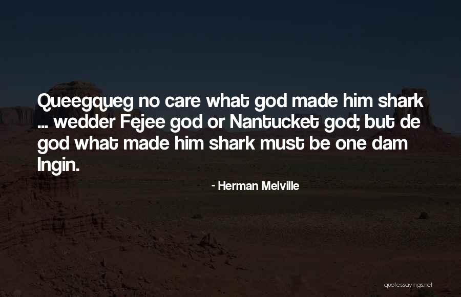 Nantucket Best Quotes By Herman Melville Nantucket Best Quotes By Herman Melville