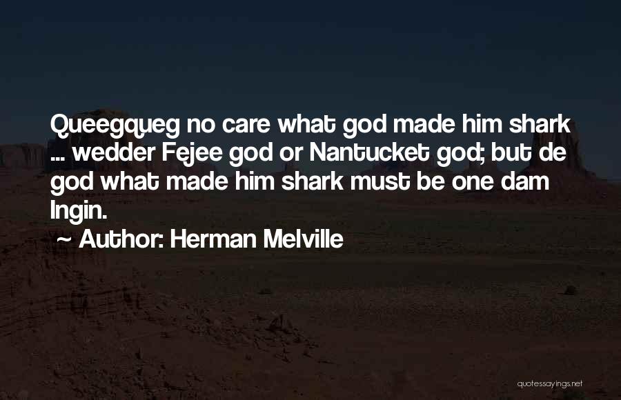 Nantucket Quotes By Herman Melville