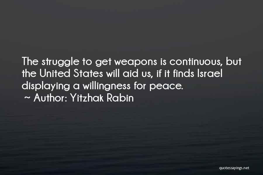 Naohiro Ninomiya Quotes By Yitzhak Rabin