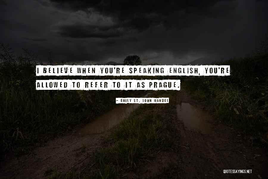 Naohisa Hara Quotes By Emily St. John Mandel Naohisa Hara Quotes By Emily St. John Mandel