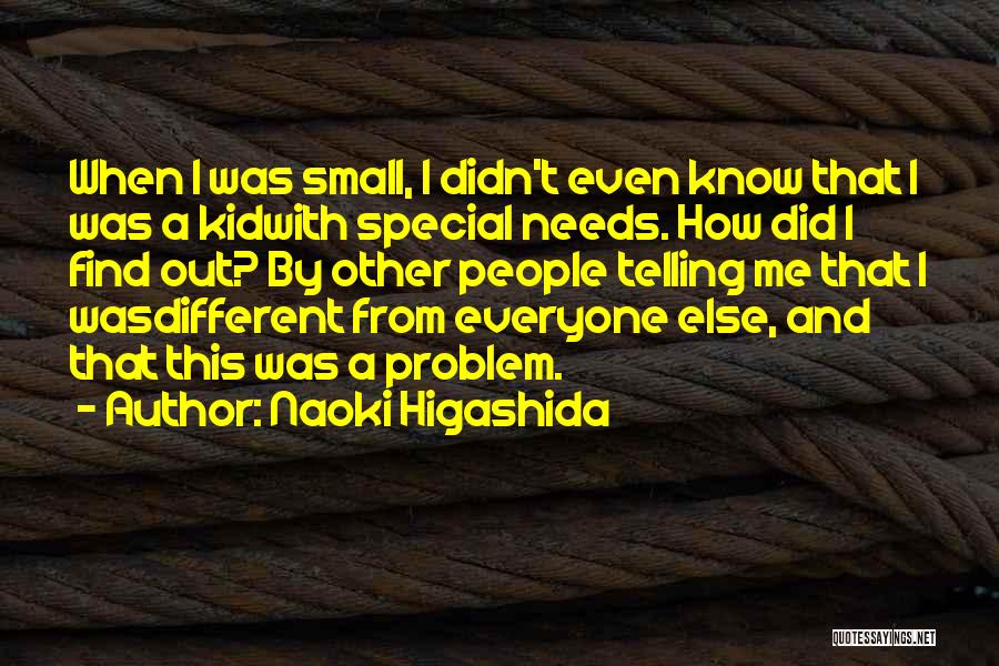 Naoki Higashida Quotes 1775704