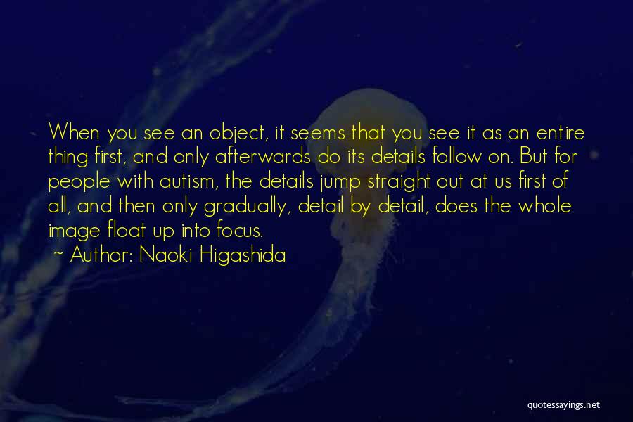 Naoki Higashida Quotes 540554