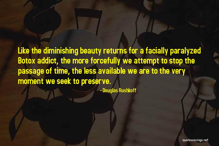 Naoki Irie Quotes By Douglas Rushkoff Naoki Irie Quotes By Douglas Rushkoff