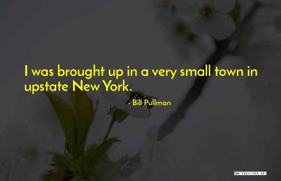 Naokuo Quotes By Bill Pullman Naokuo Quotes By Bill Pullman