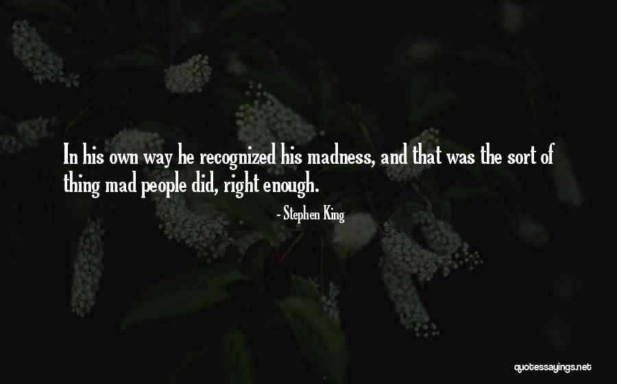 Naokuo Quotes By Stephen King Naokuo Quotes By Stephen King