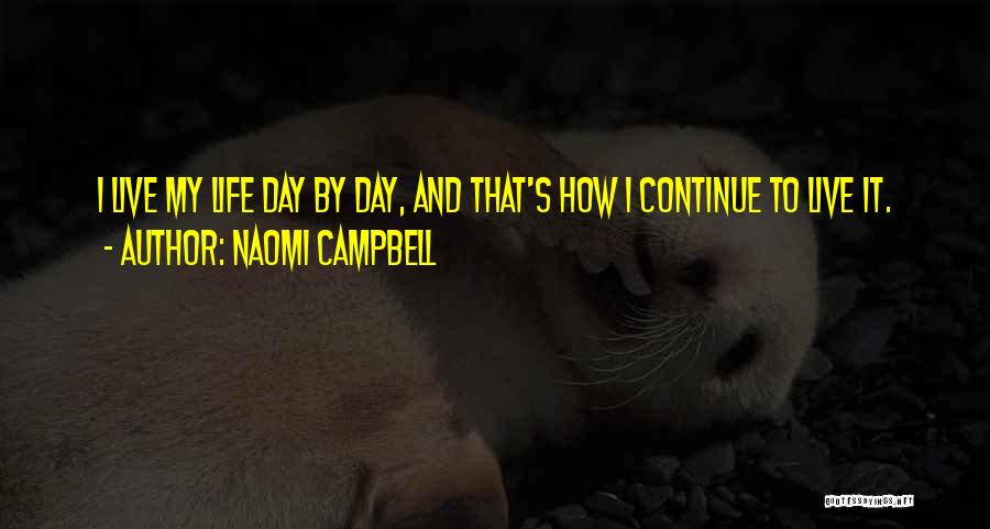 Naomi Campbell Quotes 1346437