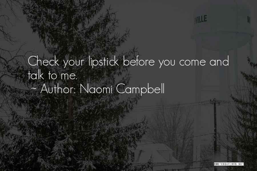 Naomi Campbell Quotes 1813576