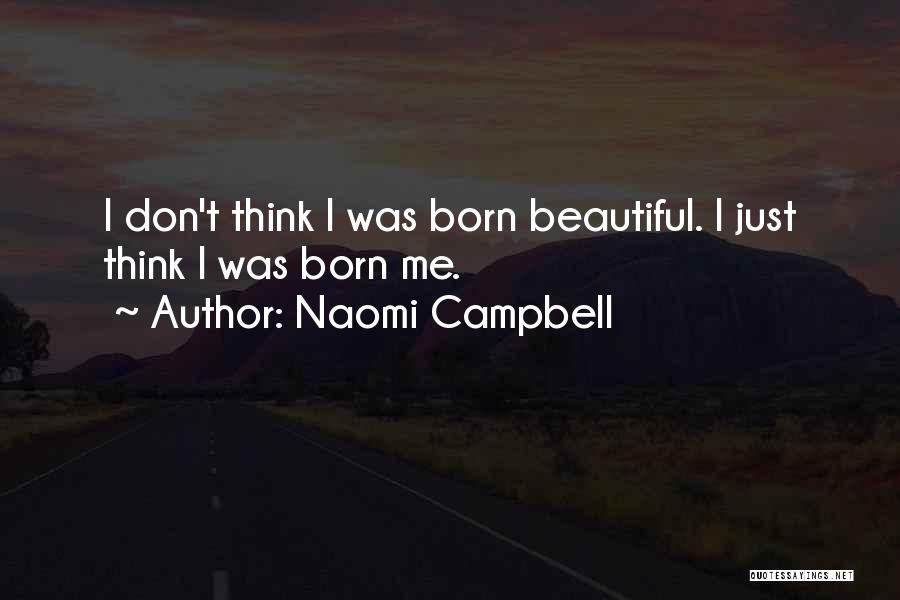 Naomi Campbell Quotes 247180