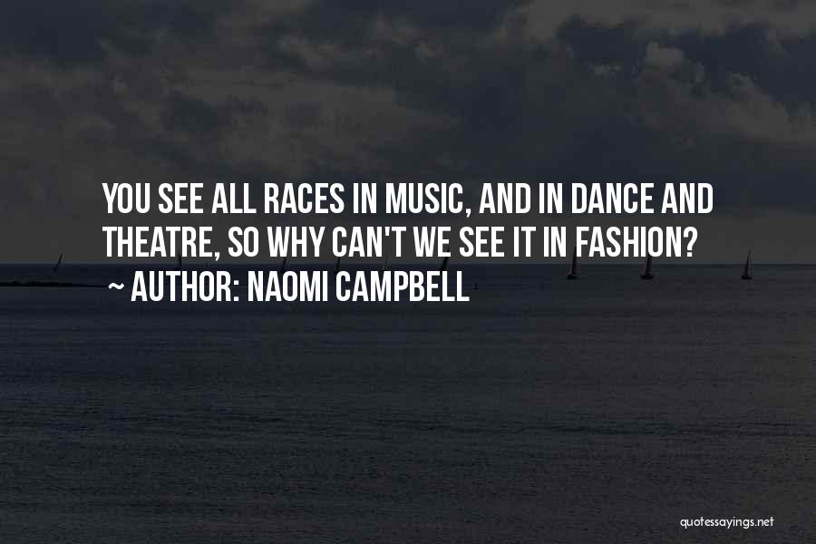 Naomi Campbell Quotes 79998
