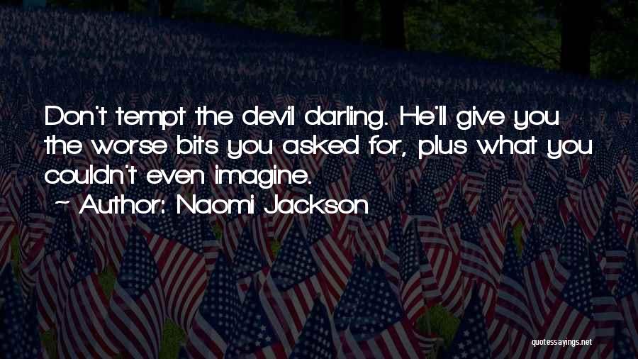 Naomi Jackson Quotes 729535