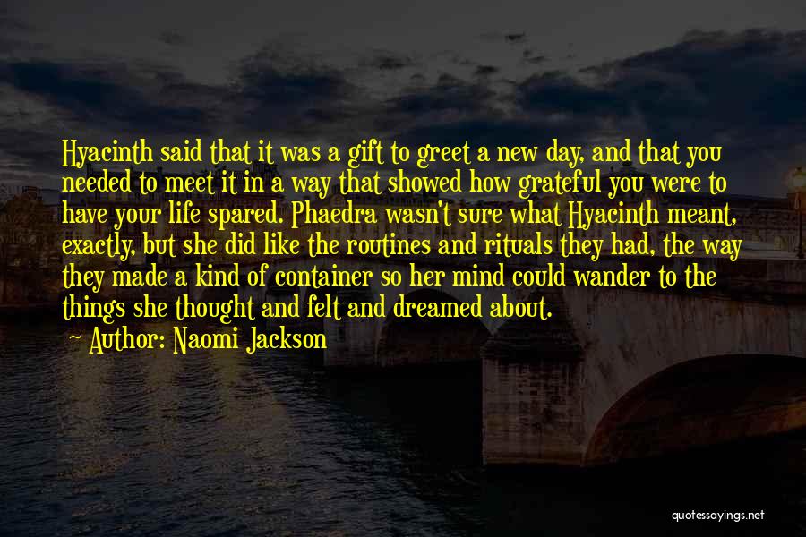 Naomi Jackson Quotes 731194